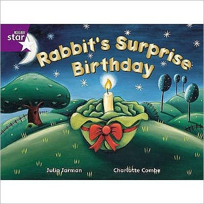 Rigby Star Guided 2 Purple Level: Rabbit's Surprise Birthday Pupil Book (single) - RIGBY STAR - Julia Jarman - Livres - Pearson Education Limited - 9780433028864 - 15 avril 2000