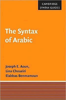 Cover for Aoun, Joseph E. (Northeastern University, Boston) · The Syntax of Arabic - Cambridge Syntax Guides (Pocketbok) (2009)