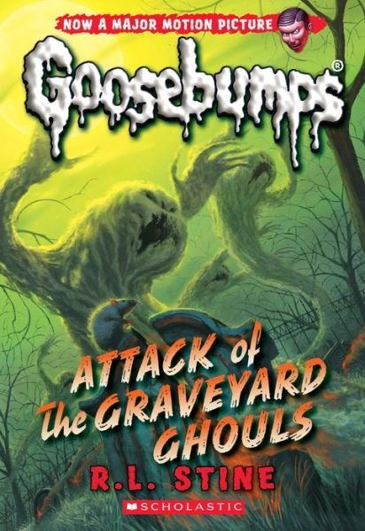 Cover for R.L. Stine · Attack of the Graveyard Ghouls (Classic Goosebumps #31) - Classic Goosebumps (Taschenbuch) (2015)