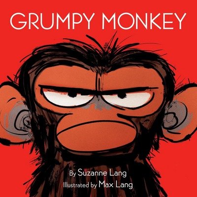 Cover for Suzanne Lang · Grumpy Monkey (Inbunden Bok) (2018)