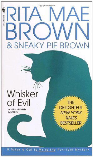 Whisker of Evil: a Mrs. Murphy Mystery - Rita Mae Brown - Książki - Bantam - 9780553582864 - 25 stycznia 2005