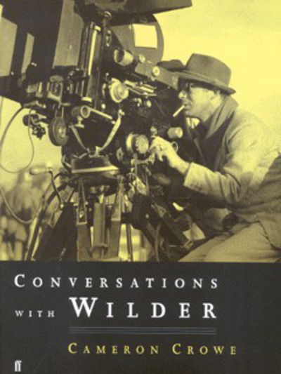 Cover for Cameron Crowe · Conversations with Billy Wilder (Taschenbuch) [New edition] (2001)