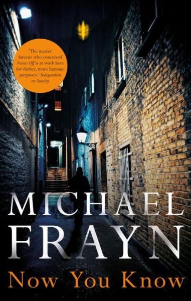Cover for Michael Frayn · Now You Know (Pocketbok) [Main edition] (2017)