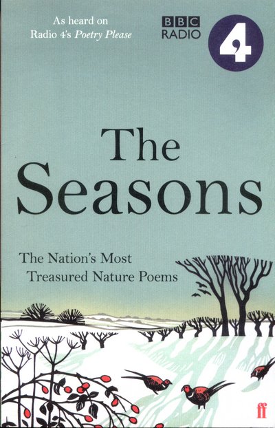 Poetry Please: The Seasons - Various Poets - Kirjat - Faber & Faber - 9780571331864 - torstai 20. lokakuuta 2016