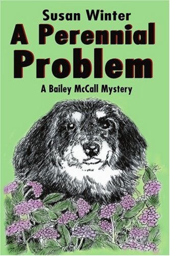 Cover for Susan Winter · A Perennial Problem: a Bailey Mccall Mystery (Paperback Book) (2000)