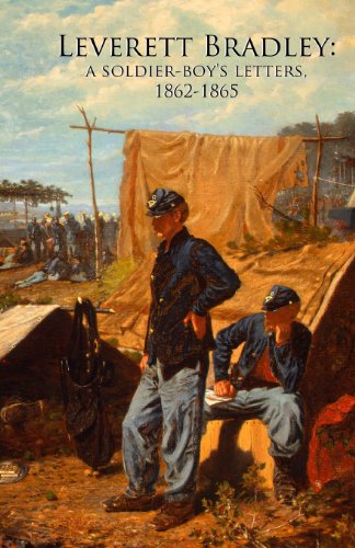 Cover for Leverett Bradley · Leverett Bradley: a Soldier-boy's Letters, 1862-1865 (Paperback Book) (2012)