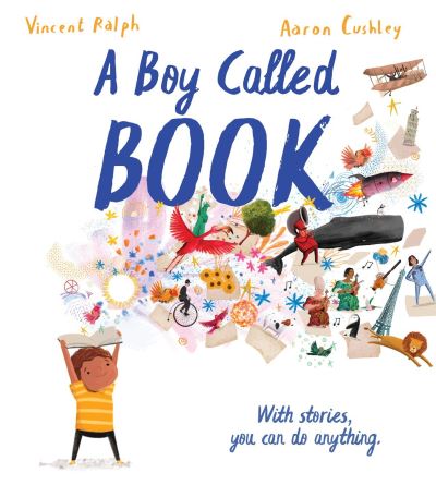 A Boy Called Book (PB) - Vincent Ralph - Books - Scholastic - 9780702324864 - August 1, 2024