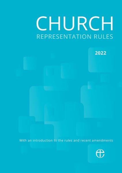 Cover for Church of England · Church Representation Rules 2022: With explanatory notes on the new provisions (Paperback Book) (2022)