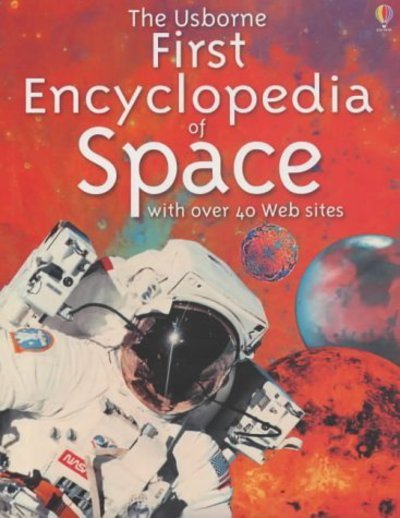 Cover for Paul Dowswell · The Usborne First Encyclopedia of Space - Usborne First Encyclopaedias S. (Hardcover bog) (2001)