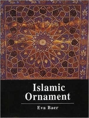 Cover for Eva Baer · Islamic Ornament (Hardcover Book) (1998)