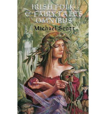 Cover for Michael Scott · Irish Folk And Fairy Tales (Paperback Bog) [Omnibus edition] (1989)