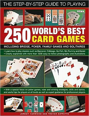 Step-by-step Guide to Playing World's Best 250 Card Games********** - Jeremy Harwood - Books - Anness Publishing - 9780754820864 - March 30, 2021