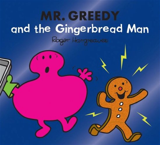 Cover for Adam Hargreaves · Mr. Greedy and the Gingerbread Man - Mr. Men &amp; Little Miss Magic (Taschenbuch) (2021)
