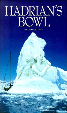 Cover for Leonard Levy · Hadrian's Bowl (Paperback Book) (2001)