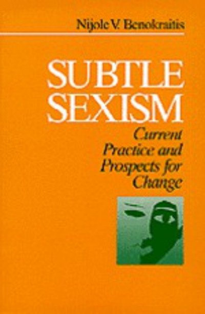 Cover for Nijole V Benokraitis · Subtle Sexism: Current Practice and Prospects for Change (Paperback Book) (1997)