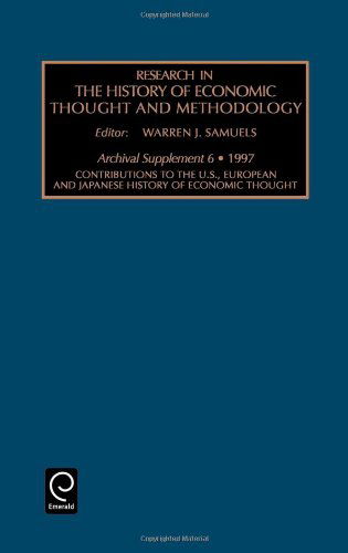 Cover for W.j. Samuels J.e. Biddle · Contributions to the U.S., European and Japanese History of Economic Thought - Research in the History of Economic Thought and Methodology (Hardcover Book) [6th edition] (1998)