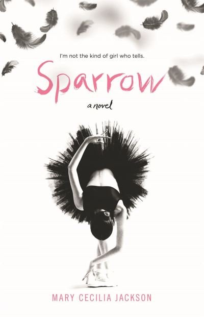 Cover for Mary Cecilia Jackson · Sparrow: A Novel (Paperback Book) (2021)