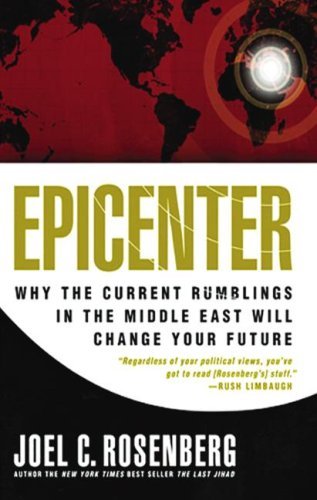 Cover for Joel C. Rosenberg · Epicenter: Why the Current Rumblings in the Middle East Will Change Your Future (Audiobook (CD)) [Unabridged edition] (2006)