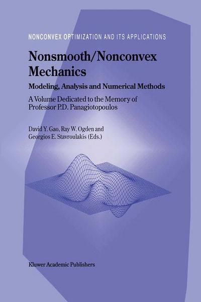 Nonsmooth Nonconvex Mechanics - David Y Gao - Books - Springer - 9780792367864 - March 31, 2001