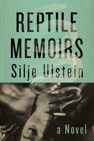 Cover for Silje Ulstein · Reptile Memoirs (N/A) (2022)