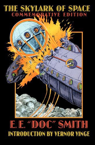 Cover for E. E.&quot;Doc&quot; Smith · The Skylark of Space - Bison Frontiers of Imagination (Paperback Book) [Cmv edition] (2001)