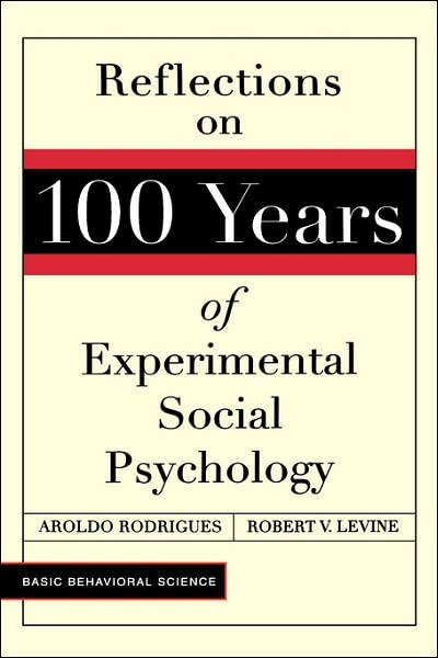 Cover for Robert Levine · Reflections On 100 Years Of Experimental Social Psychology (Gebundenes Buch) (1999)