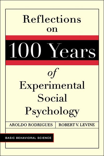 Cover for Robert Levine · Reflections On 100 Years Of Experimental Social Psychology (Hardcover Book) (1999)