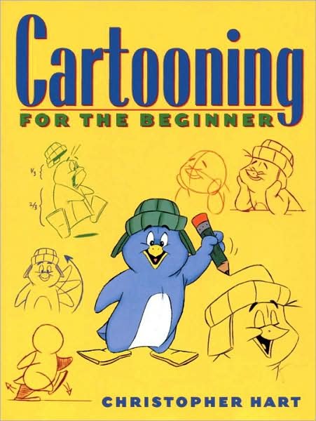 Cover for Christopher Hart · Cartooning for the Beginner - Christopher Hart's Cartooning (Paperback Book) (2000)