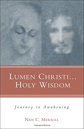 Cover for Nan C. Merrill · Lumen Christi...Holy Wisdom: Journey to Awakening (Paperback Bog) (2002)