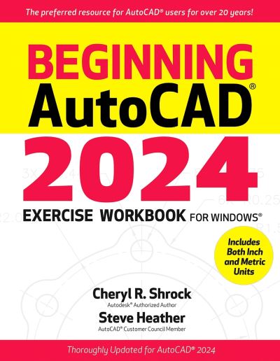 Cover for Cheryl R Shrock · Beginning Autocad (r) 2024 Exercise Workbook: For Windows (r) (Paperback Book) (2023)