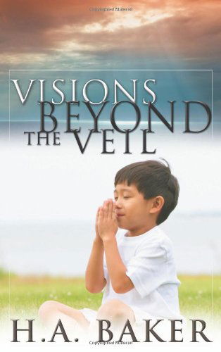 Cover for H A Baker · Visions Beyond the Veil (Pocketbok) [New edition] (2006)