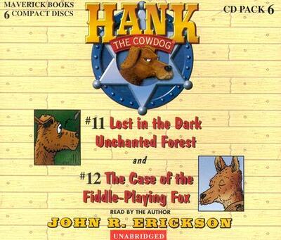 Cover for John R. Erickson · Lost in the Dark Unchanted Forest / the Case of the Fiddle-playing Fox (Hank the Cowdog) (Audiobook (CD)) [Unabridged edition] (2002)