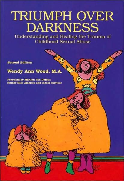 Cover for Julie Livingston · Triumph over Darkness: Understanding and Healing the Trauma of Childhood Sexual Abuse (Paperback Book) (1991)