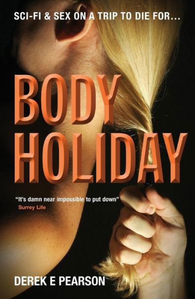 Cover for Derek Pearson · Body Holiday (Paperback Book) (2014)