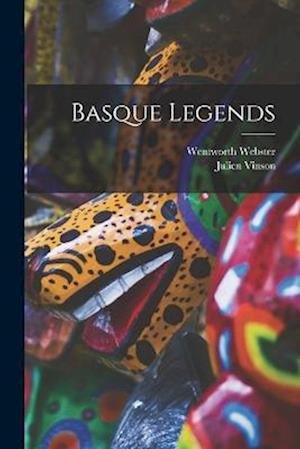 Cover for Wentworth Webster · Basque Legends (Book) (2022)
