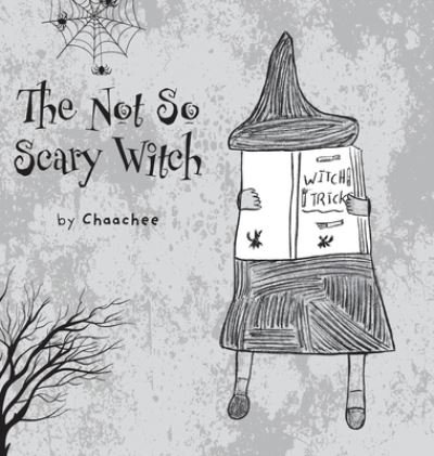 Cover for Chaachee · Not So Scary Witch (Bok) (2023)
