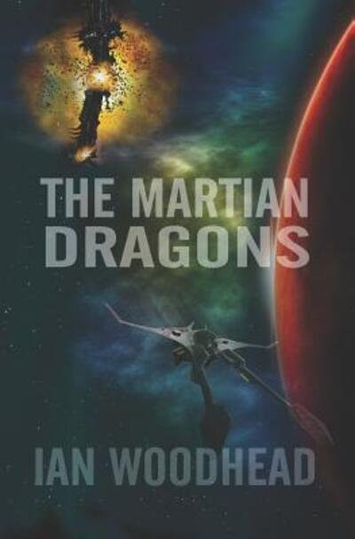 Cover for Ian Woodhead · Martian Dragons (Paperback Book) (2019)