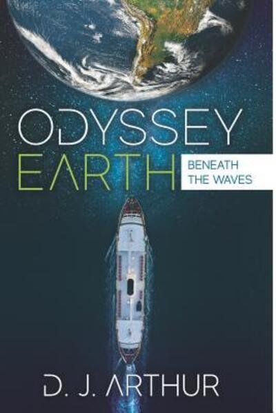 Cover for D J Arthur · Odyssey Earth : Beneath the Waves (Paperback Bog) (2019)