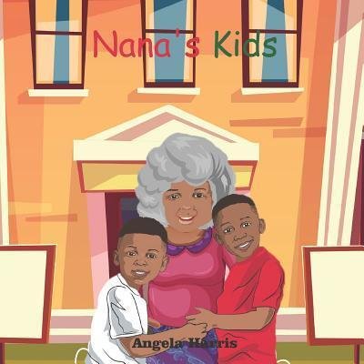 Cover for Angela Harris · Nana's Kids (Paperback Book) (2019)