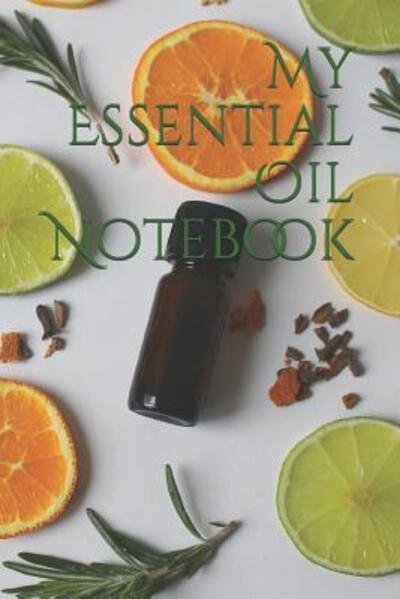 Cover for Gpn Publishing · My Essential Oil Notebook (Pocketbok) (2019)