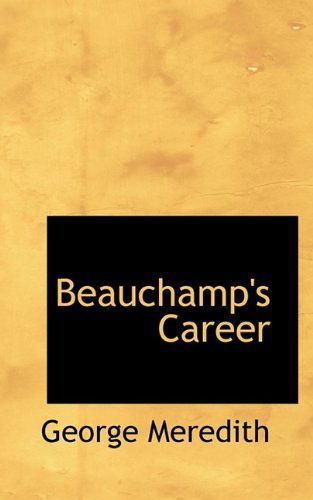 Cover for Meredith · Beauchamp's Career (Paperback Book) (2009)