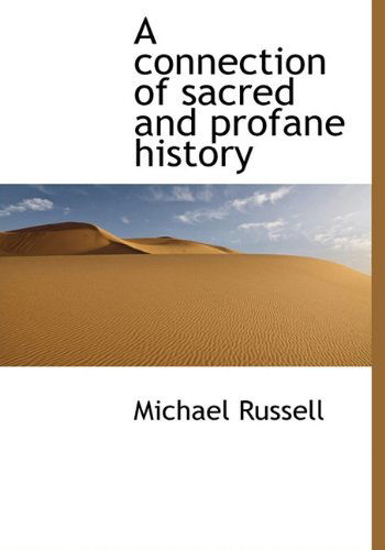 Cover for Michael Russell · A Connection of Sacred and Profane History (Hardcover Book) (2010)