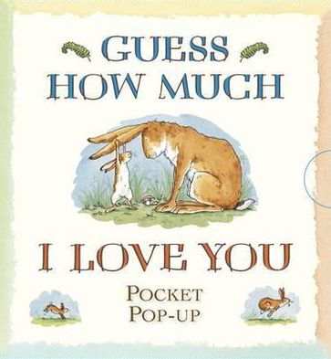 Guess How Much I Love You - Guess How Much I Love You - Sam McBratney - Bücher - Walker Books Ltd - 9781406342864 - 1. November 2012