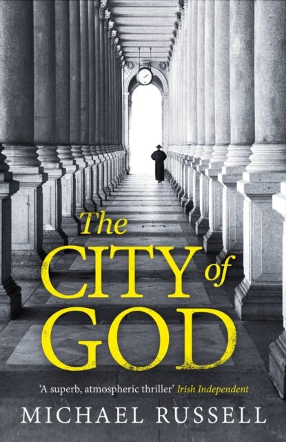 Cover for Michael Russell · The City of God - Stefan Gillespie (Inbunden Bok) (2023)