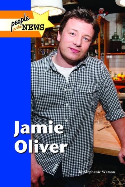 Cover for Stephanie Watson · Jamie Oliver (Hardcover Book) (2013)