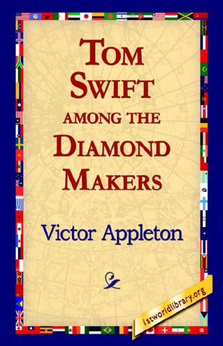 Cover for Victor II Appleton · Tom Swift Among the Diamond Makers (Paperback Book) (2005)