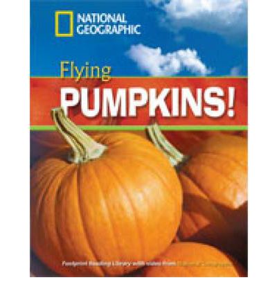 Cover for National Geographic · Flying Pumpkins! + Book with Multi-ROM: Footprint Reading Library 1300 (Book) [International edition] (2008)