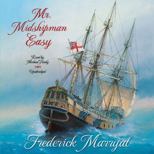 Cover for Frederick Marryat · Mr. Midshipman Easy (Audiobook (CD)) [Library, Unabridged Library edition] (2014)