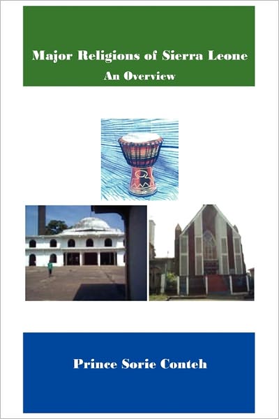 Cover for Prince Sorie Conteh · Major Religions of Sierra Leone: an Overview (Paperback Book) (2011)