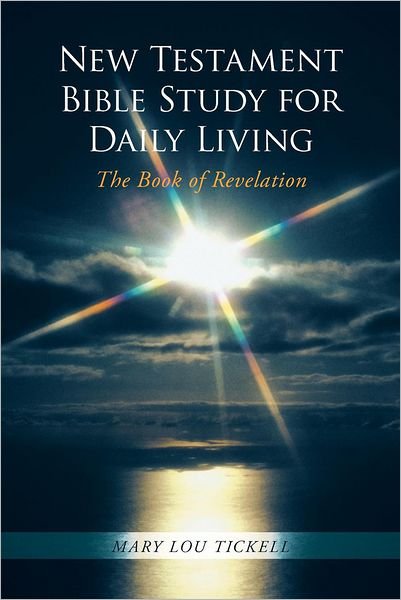 Cover for Mary Lou Tickell · New Testament Bible Study for Daily Living: the Book of Revelation (Paperback Bog) (2012)